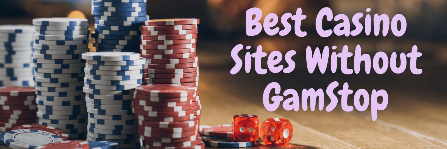 Explore Casino Sites Not on Gamstop Discover Your Options