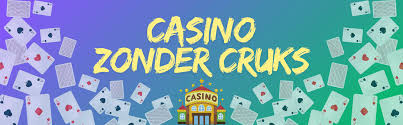 Ontdek de Voordelen van een Geen CRUKS Casino 494626316